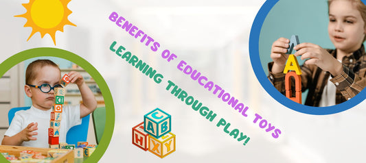 Benefits of Educational Toys