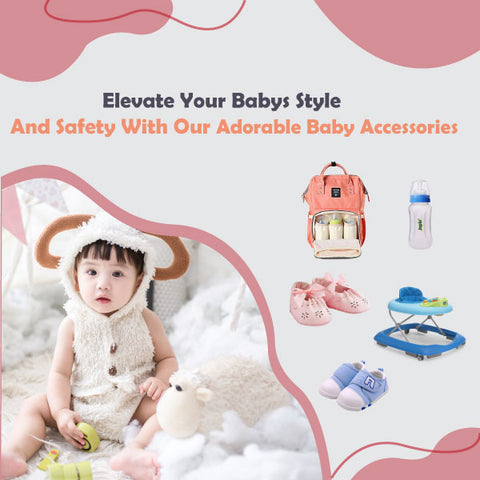Baby Accessories Collections