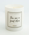 Candle with a label reading 'You are a great Mom'