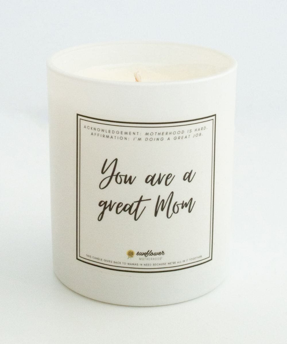 Candle with a label reading 'You are a great Mom'